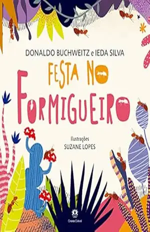 Festa no formigueiro – Donaldo Buchweitz