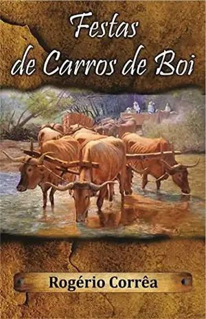 Festas de Carros de Boi - Rogério Corrêa