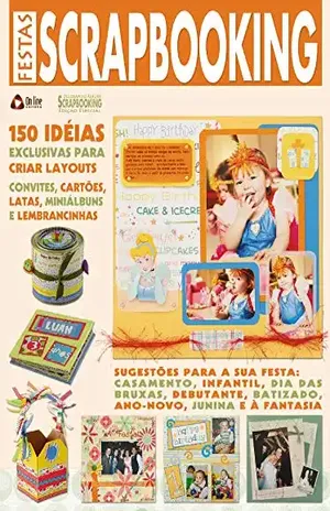 Festas: Decorando Álbuns Scrapbooking Especial – On Line Editora