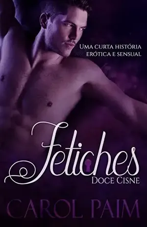 Fetiches: Doce Cisne - Carol Paim
