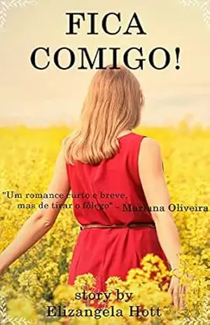 FICA COMIGO! – Elizangela Hott