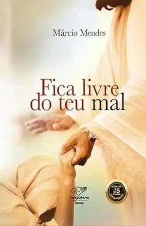 Fica livre do teu mal – Márcio Mendes