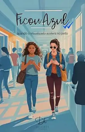 Ficou Azul: quando o visualizado acelera no peito – Desirée Lourenço