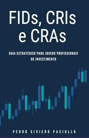 Fidcs, Cris E Cras – Pedro Siviero Paciullo