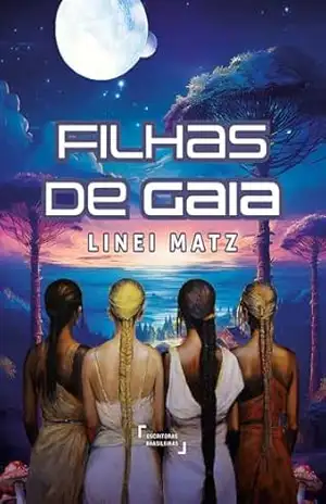 Filhas de Gaia – Linei  Matz