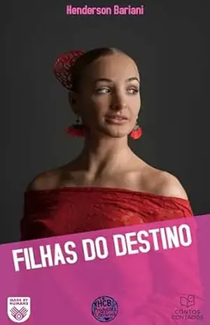 Filhas do Destino (Contos Contados) – Henderson Bariani