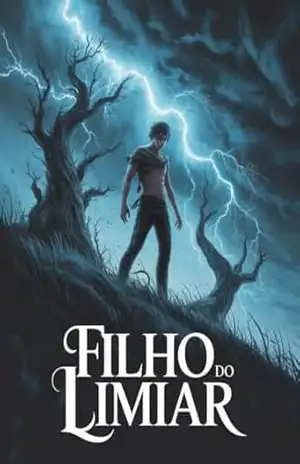 Filho do Limiar – Um Romance de Fantasia Sombria Sobre Dor, Poder e Destino – Juliana Soares
