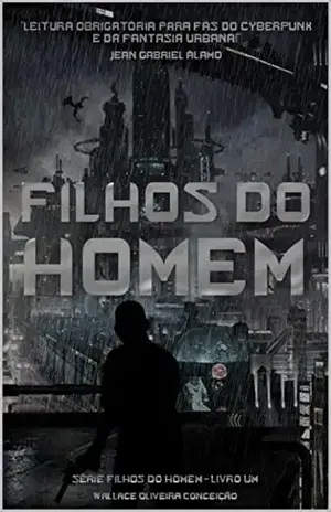 Filhos do Homem - Wallace Oliveira Conceição