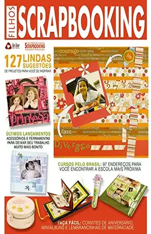 Filhos: Decorando Álbuns Scrapbooking Especial – On Line Editora