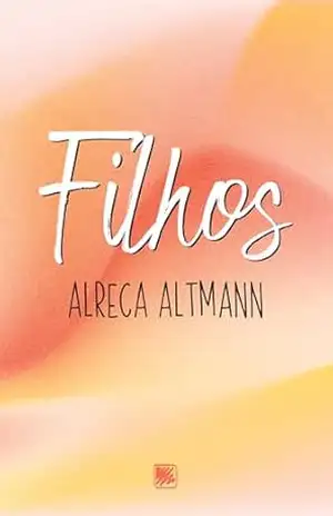 Filhos – Alreca Altmann