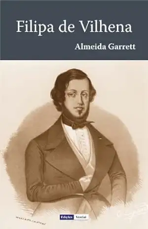 Filipa de Vilhena – Almeida Garrett