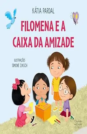 Filomena e a caixa da amizade – Kátia Pardal
