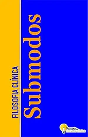 Filosofia Clínica: Submodos – Cláudio Fernandes