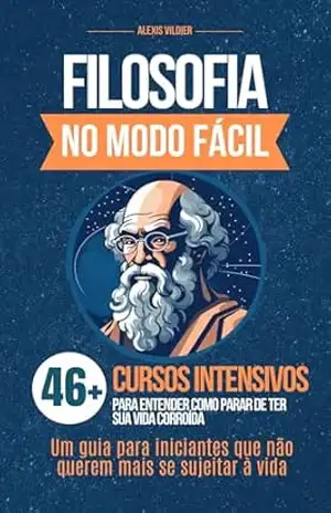 Filosofia: No Modo Fácil - Alexis Vildier