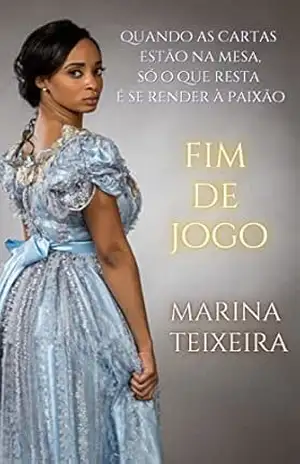 Fim de Jogo (Trilogia dos Jogos Livro 3) – Marina  Teixeira