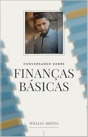FINANÇAS: BÁSICAS - WILLIAN ARRUDA