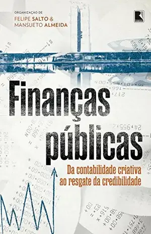 Finanças públicas - Felipe Salto