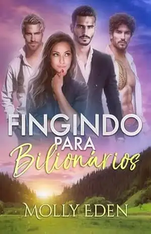 Fingindo para Bilionários – Molly Eden