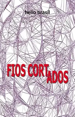 FIOS CORTADOS – Cesar Oliveira