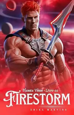 FIRESTORM – Clã Vermelho, Planeta Vênue 2 – Erika Martins