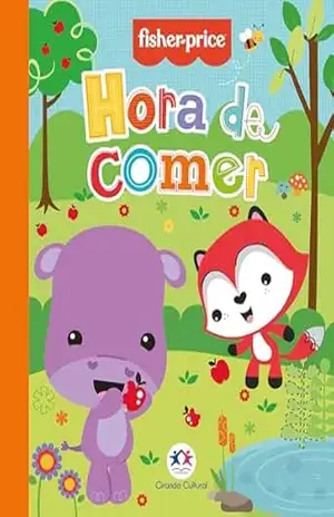 Fisher–Price – Hora de comer – Ciranda Cultural