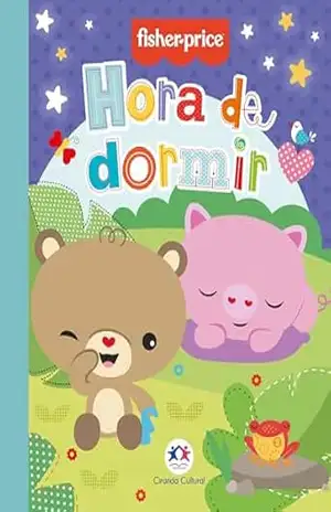 Fisher–Price – Hora de dormir – Ciranda Cultural