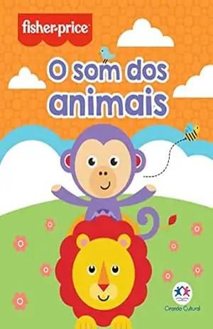 Fisher–Price – O som dos animais – Ciranda Cultural
