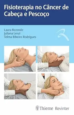 Fisioterapia no Câncer de Cabeça e Pescoço - Laura Rezende