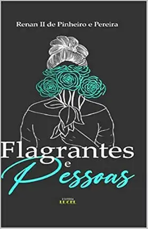 Flagrantes e pessoas – Renan II de Pinheiro e Pereira