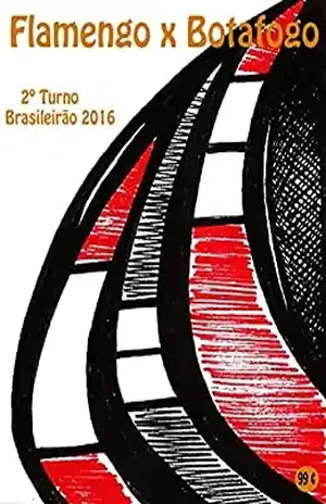 Flamengo x Botafogo: Brasileirão 2016/2º Turno (Campanha do Clube de Regatas do Flamengo no Campeonato Brasileiro 2016 Série A Livro 34) – r.morel