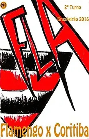 Flamengo x Coritiba: Brasileirão 2016/2º Turno (Campanha do Clube de Regatas do Flamengo no Campeonato Brasileiro 2016 Série A Livro 36) – r.morel
