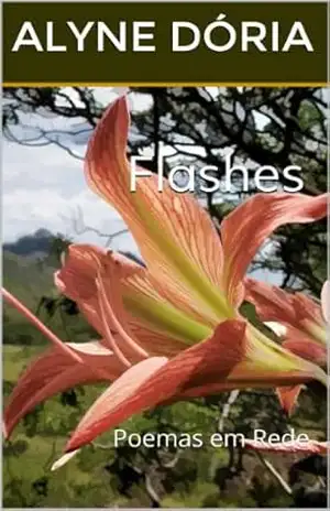 Flashes: Poemas em Rede – ALYNE DÓRIA