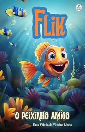 Flik o peixinho amigo – Vinícius Léscio