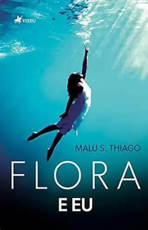 Flora e Eu – Malu S. Thiago