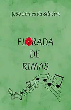 Florada de Rimas – João Gomes  da Silveira