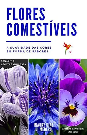 Flores Comestíveis E Ornamentais – Inaury Díaz Di Medero