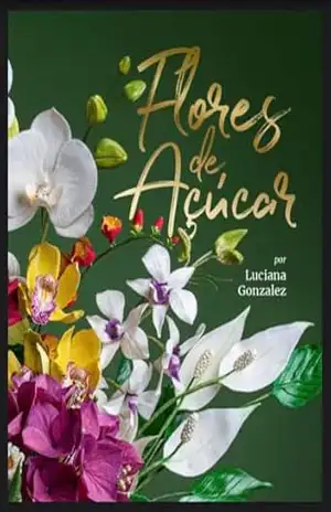 FLORES DE AÇÚCAR - LUCIANA GONZALEZ