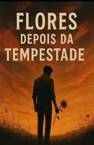 Flores Depois Da Tempestade – Maico Moral
