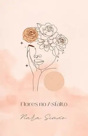 Flores no Asfalto – Nara Simão