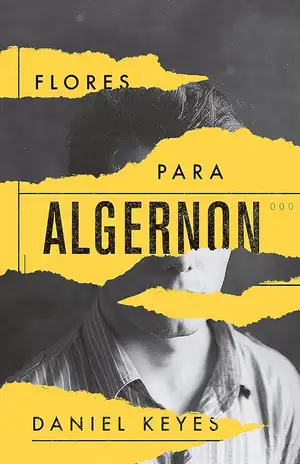 Flores Para Algernon - Daniel Keyes