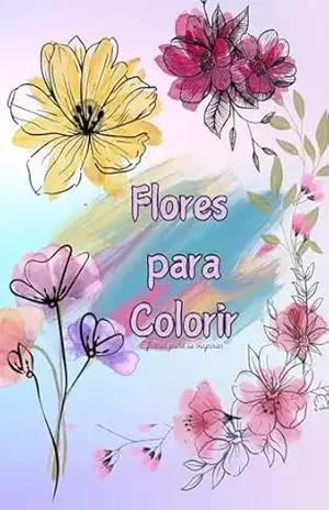 Flores para colorir e se inspirar – Rayssa  Castro