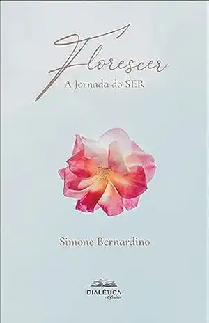 Florescer: a Jornada do SER – Simone Bernardino
