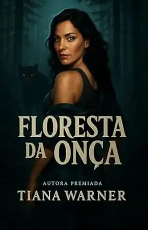 Floresta da onça – Tiana Warner