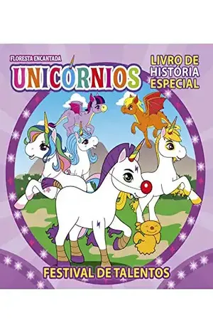 Floresta Encantada Unicórnios Livro de História Especial Ed 01 – On Line Editora