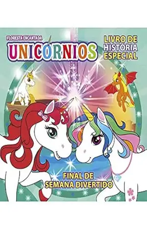 Floresta Encantada Unicórnios Livro de História Especial Ed 02 – On Line Editora