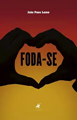 Foda–se - João Paes Leme