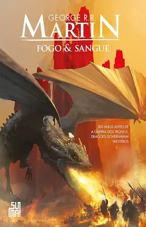 Fogo & Sangue – George R. R. Martin
