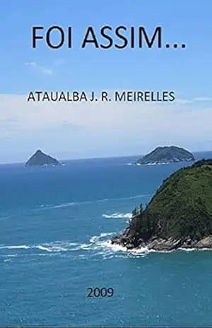 Foi assim… – Ataualba Meirelles