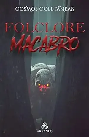 Folclore Macabro – Cosmos Coletâneas