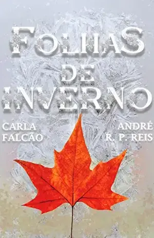 Folhas de Inverno – Carla Falcão